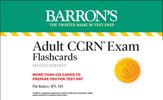 Adult CCRN Exam Flashcards, Second Edition: Up-to-Date Review and Practice - 6 Sep 2022
