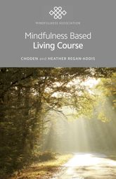 Mindfulness Based Living Course - 30 Nov 2018