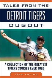 Tales from the Detroit Tigers Dugout - 21 Mar 2012