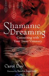 Shamanic Dreaming - 7 Feb 2023