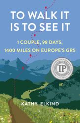 To Walk It Is To See It - 15 Aug 2023