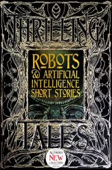 Robots & Artificial Intelligence Short Stories - 15 Dec 2018