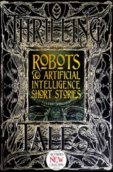 Robots & Artificial Intelligence Short Stories - 15 Dec 2018