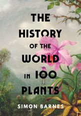 The History of the World in 100 Plants - 27 Oct 2022