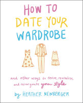 How to Date Your Wardrobe - 9 Feb 2021