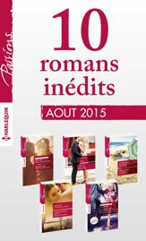 11 romans inédits Passions (n°550 à 554 - août 2015) - 1 Aug 2015