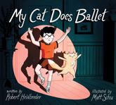 My Cat Does Ballet - 17 Oct 2023
