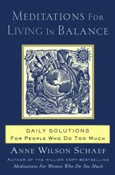 Meditations for Living In Balance - 4 Jun 2013