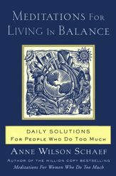 Meditations for Living In Balance - 4 Jun 2013