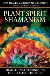 Plant Spirit Shamanism - 3 Aug 2006