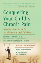 Conquering Your Child's Chronic Pain - 6 Oct 2009