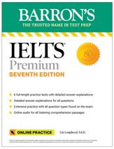 IELTS Premium: 6 Practice Tests + Comprehensive Review + Online Audio, Seventh Edition - 3 Oct 2023