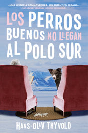 Good Dogs Don't Make It to the S Pole \ Los perros buenos no llegan al Polo - 23 Aug 2022