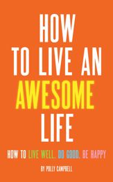 How to Live an Awesome Life - 19 Oct 2015