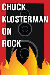 Chuck Klosterman on Rock - 14 Sep 2010