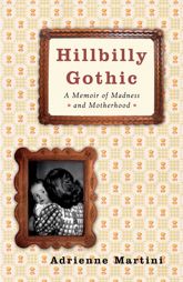 Hillbilly Gothic - 10 Jul 2006