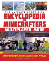 The Ultimate Unofficial Encyclopedia for Minecrafters: Multiplayer Mode - 2 May 2017