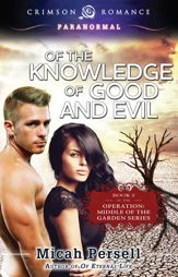 Of the Knowledge of Good and Evil - 19 Nov 2012