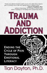 Trauma and Addiction - 1 Jan 2010
