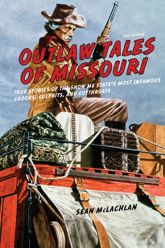 Outlaw Tales of Missouri - 7 Oct 2014