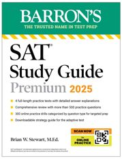 Digital SAT Study Guide Premium, 2025: 4 Practice Tests + Comprehensive Review + Online Practice - 2 Jul 2024