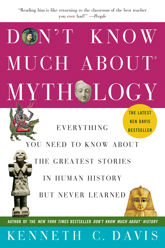 Don't Know Much About® Mythology - 29 Dec 2009