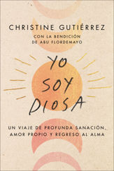 I Am Diosa \ Yo soy Diosa (Spanish edition) - 6 Sep 2022