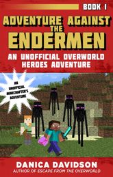 Adventure Against the Endermen - 7 Nov 2017