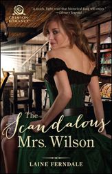 The Scandalous Mrs. Wilson - 22 May 2017