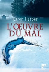 L'oeuvre du mal - 1 Jul 2007