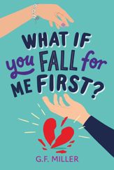 What If You Fall for Me First? - 10 Jun 2025