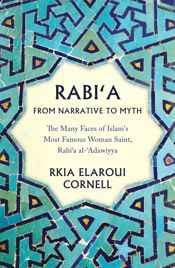 Rabi'a From Narrative to Myth - 3 Jan 2019