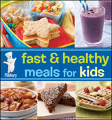 Pillsbury Fast & Healthy Meals For Kids - 7 Mar 2013