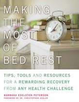 Making the Most of Bed Rest - 24 Dec 2012