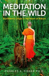 Meditation in the Wild - 31 Jan 2014