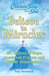 Chicken Soup for the Soul: Believe in Miracles - 4 Feb 2020