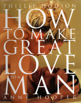 How to Make Great Love to a Man - 4 Jun 2015