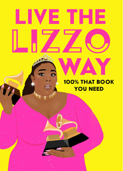 Live the Lizzo Way