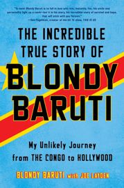 The Incredible True Story of Blondy Baruti - 1 May 2018