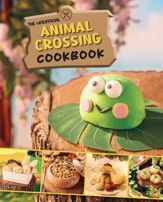 The Unofficial Animal Crossing Cookbook - 26 Sep 2023