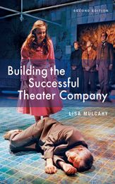 Building the Successful Theater Company - 11 Jan 2011