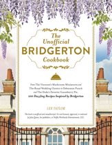 The Unofficial Bridgerton Cookbook - 23 Nov 2021