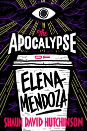 The Apocalypse of Elena Mendoza - 6 Feb 2018