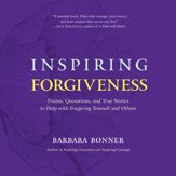 Inspiring Forgiveness - 17 Mar 2020