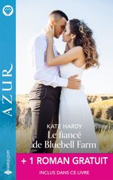 Le fiancé de Bluebell Farm + 1 roman gratuit - 1 Apr 2025