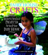Fairy House Crafts - 15 Jun 2018
