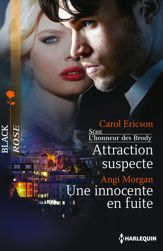 Attraction suspecte - Une innocente en fuite - 1 Mar 2015