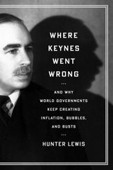 Where Keynes Went Wrong - 16 Sep 2011