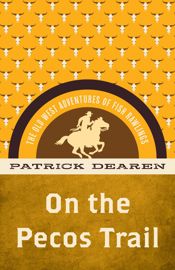 On the Pecos Trail - 1 Mar 2023