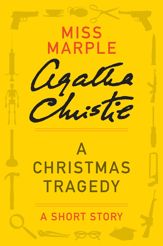 A Christmas Tragedy - 11 Jun 2013